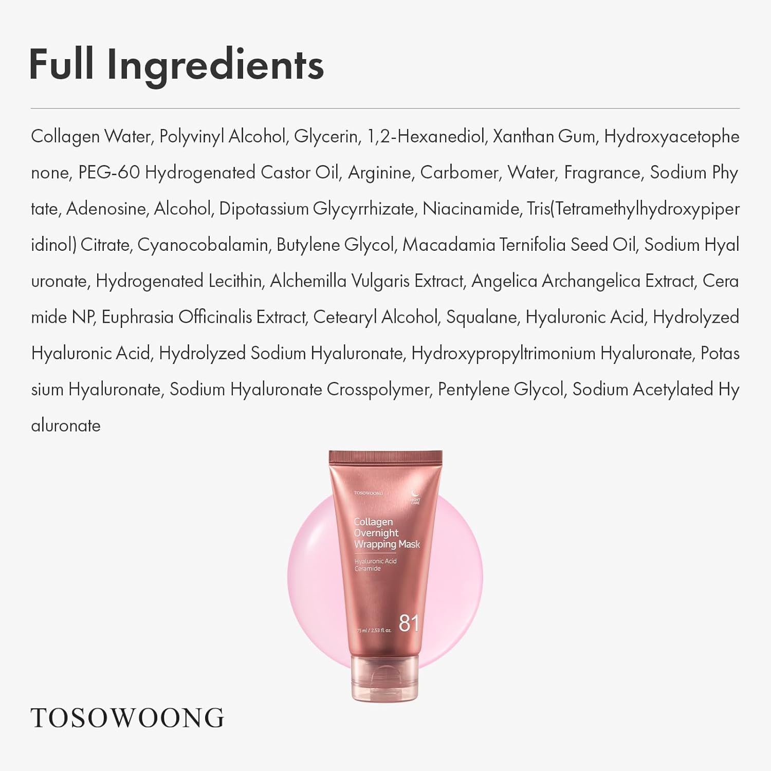 TOSOWOONG Collagen Overnight Wrapping Mask, 81% Collagen Peel Off Facial Mask for Firming Glass Glow Skin, 8 Hyaluronic Acids, Anti-Aging, Elasticity & Hydration, Korean Skincare, 75 ml / 2.53 fl. oz. - view 5